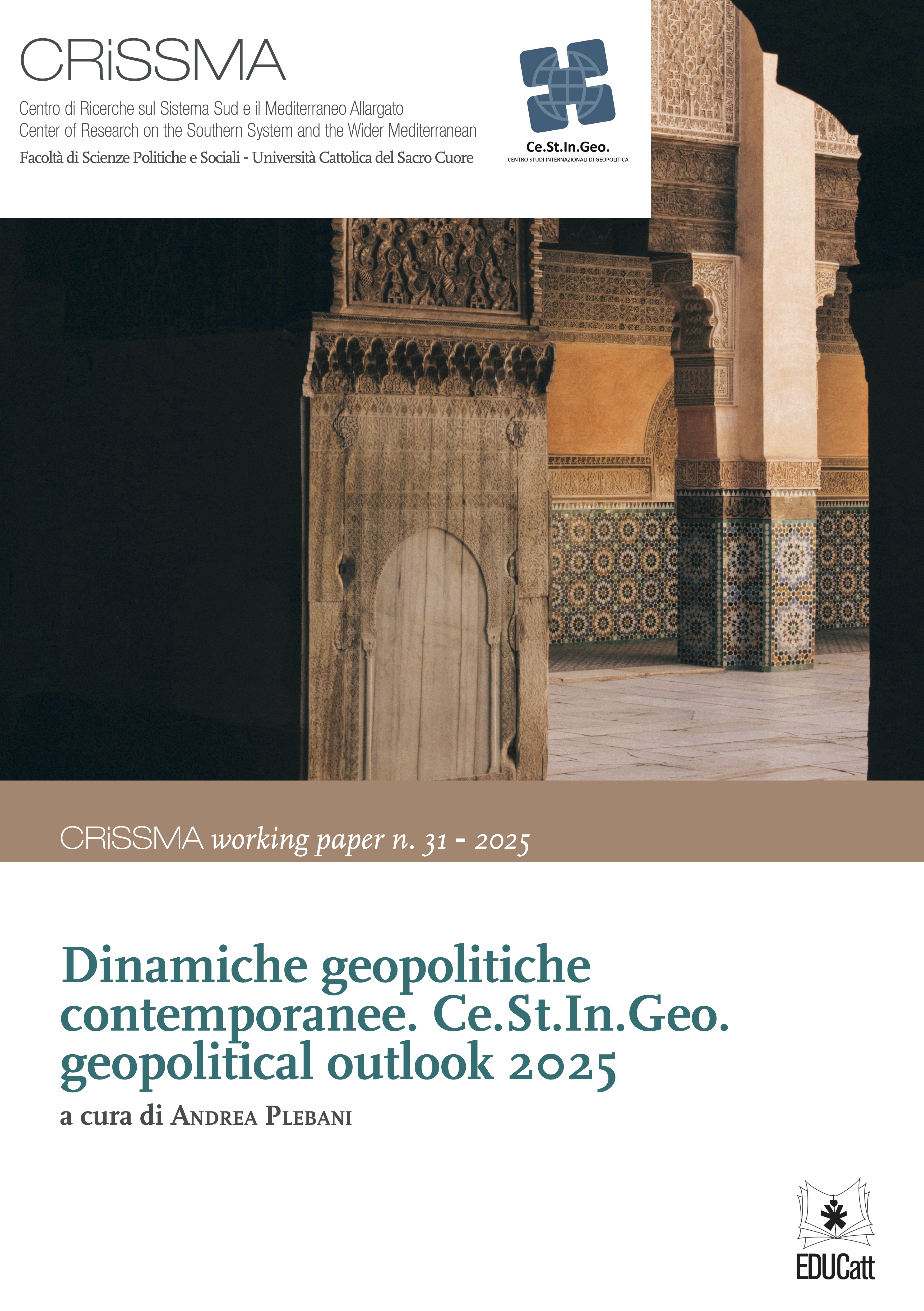 Dinamiche geopolitiche contemporanee Ce.St.In.Geo. geopolitical outlook 2025